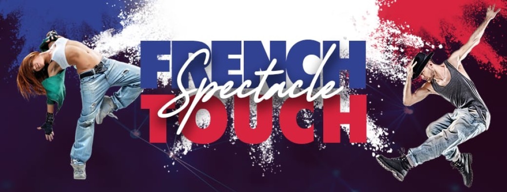 SPECTACLE FRENCH TOUCH