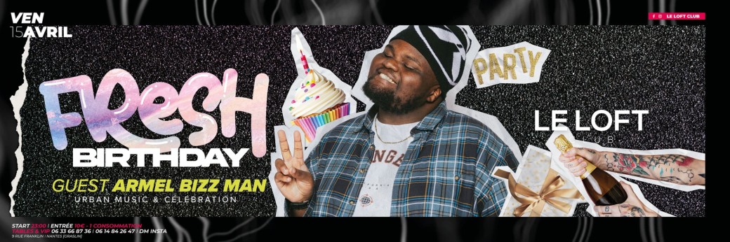 FRESH BIRTHDAY - Gest Armel BizzMan