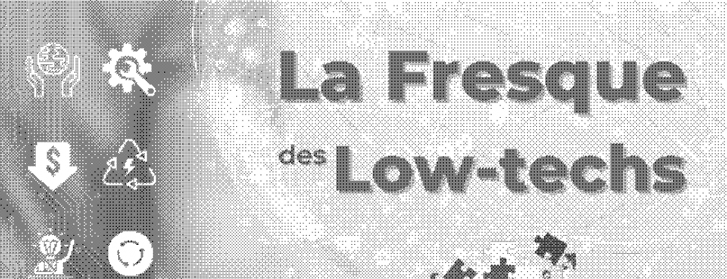 Fresque des Low-techs en présentiel - LYON