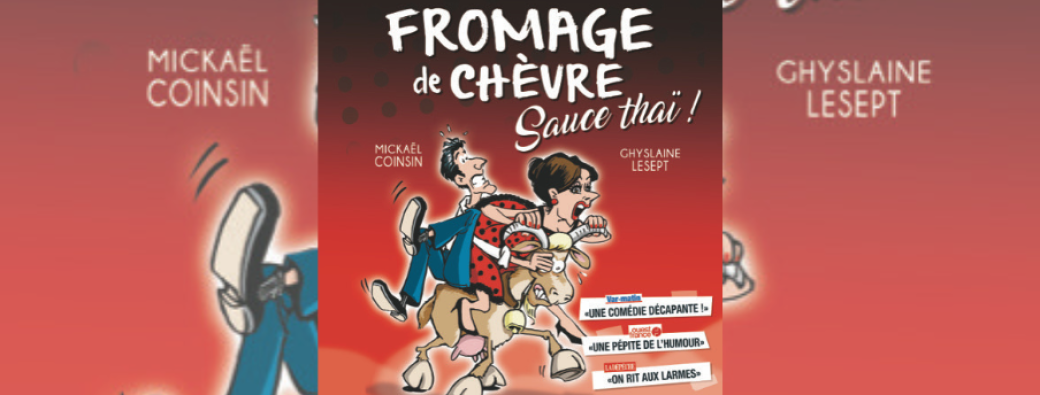 FROMAGE DE CHEVRE SAUCE THAI (MONTELIMAR)