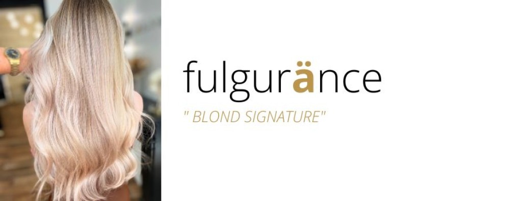 FULGURÄNCE "blond signature"