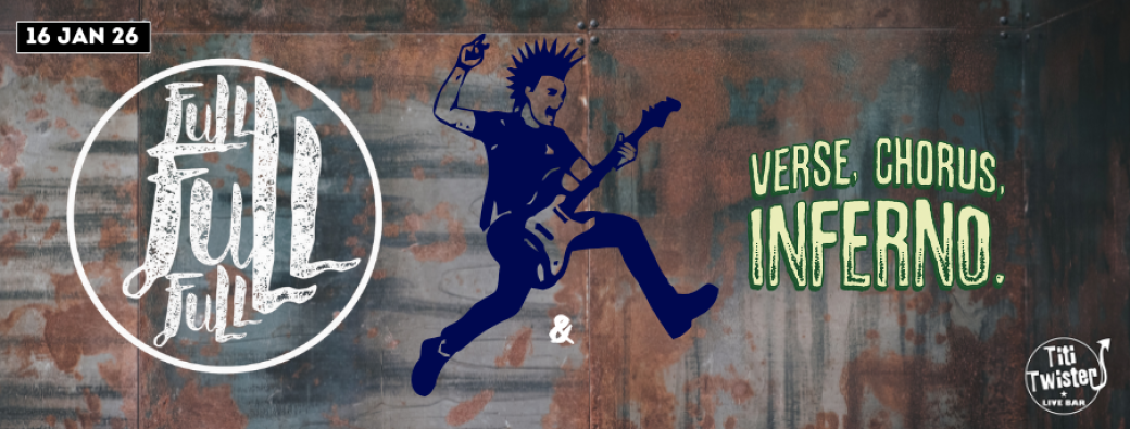 Full Full Full _Verse, Chorus, Inferno