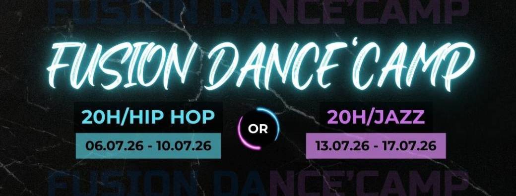 Fusion Dance'Camp - Edition 6