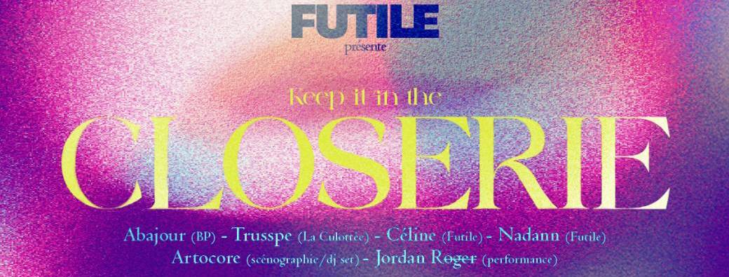 Keep it in the Closerie
