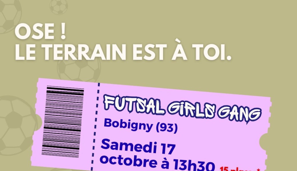FUTSAL GIRLS GANG - Samedi 17 octobre 