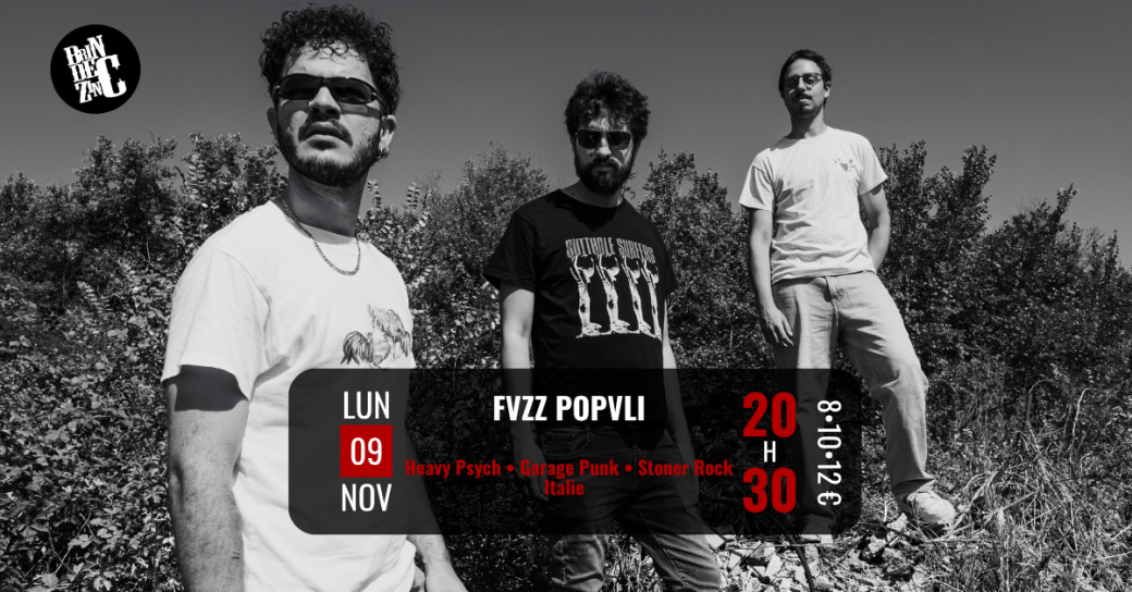 FVZZ POPVLI (Heavy Psych • Garage Punk • Stoner Rock • Italie)