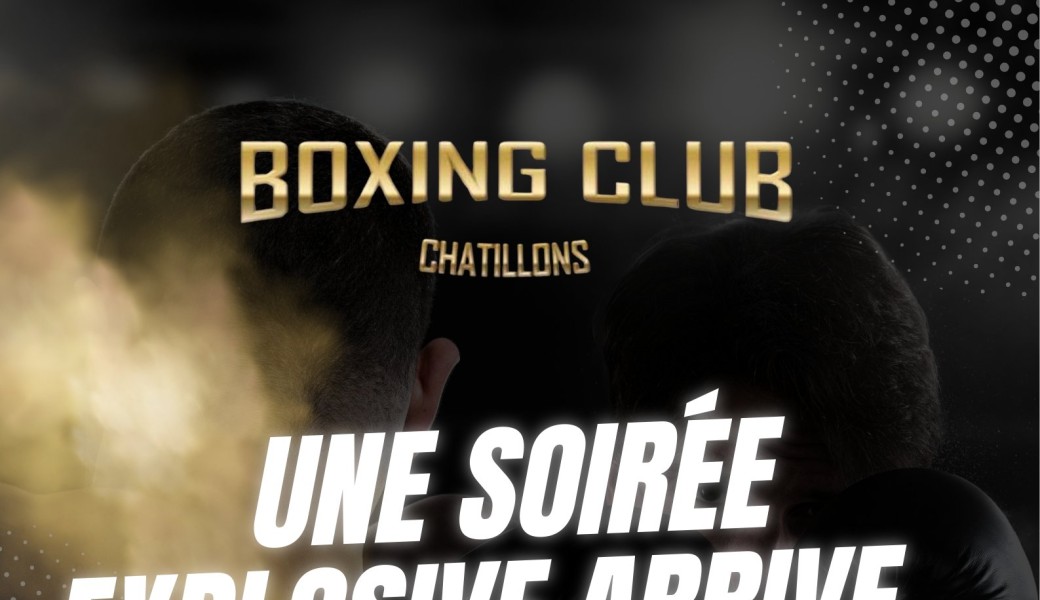 Gala de boxe - Boxing Club Chatillons