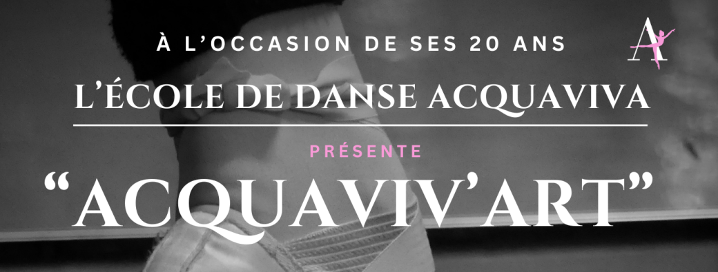 Gala de Danse ACQUAVIVA 2025
