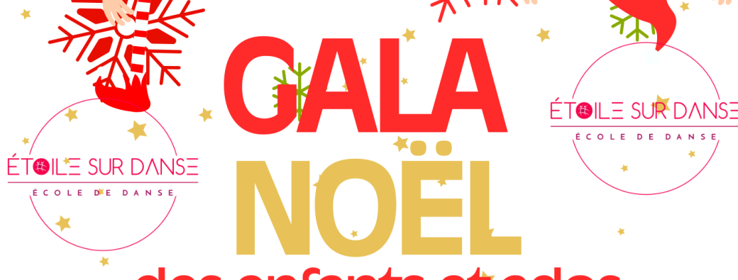 Gala de Noel Etoile sur Danse