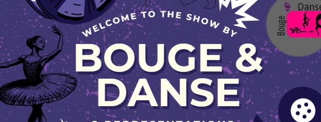 GALA FIN D'ANNEE : BOUGE ET DANSE 