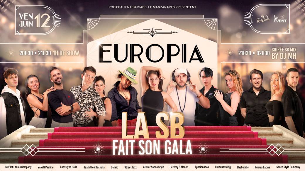 LA SB fait son GALA - 12 Juin à Europia