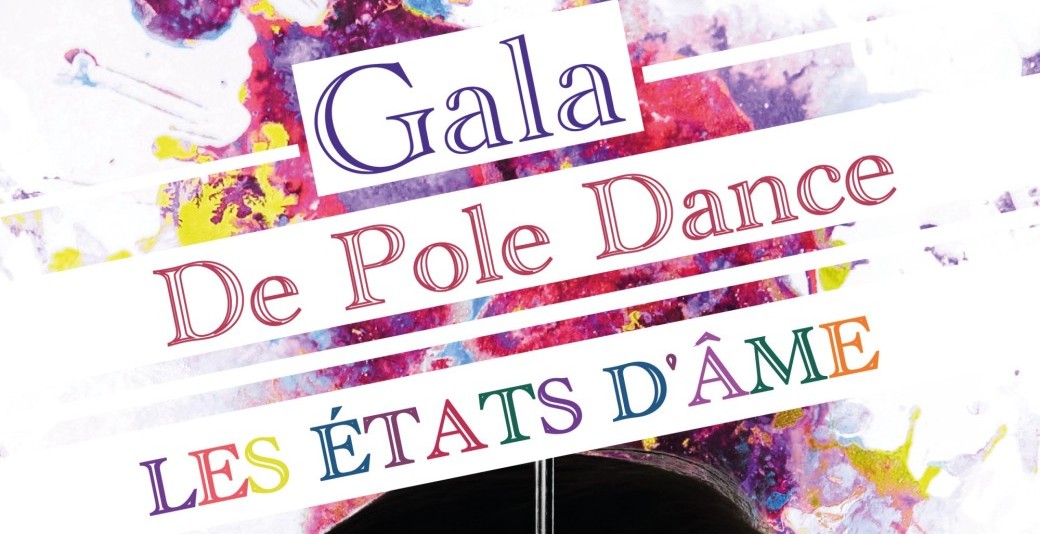 Gala de Pole dance : Les états-d'âme 
