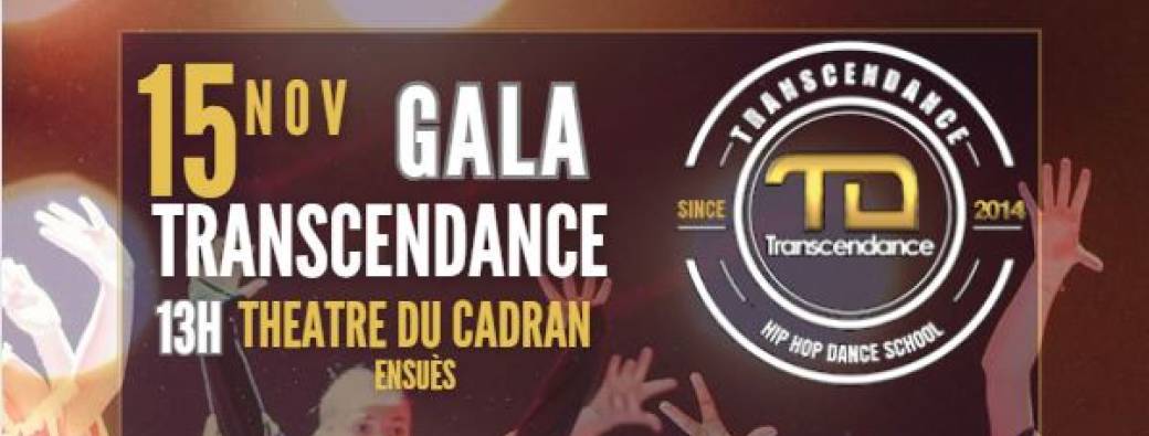 GALA TRANSCENDANCE 13H