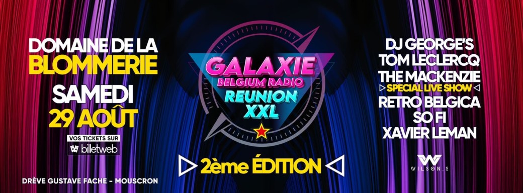 Galaxie Belgium Radio  Reunion XXL