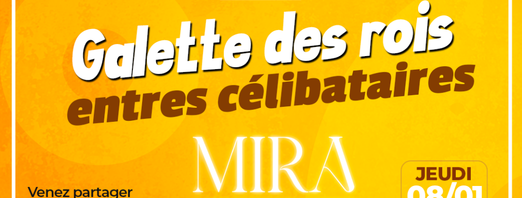 Galette des Rois entres celibataires