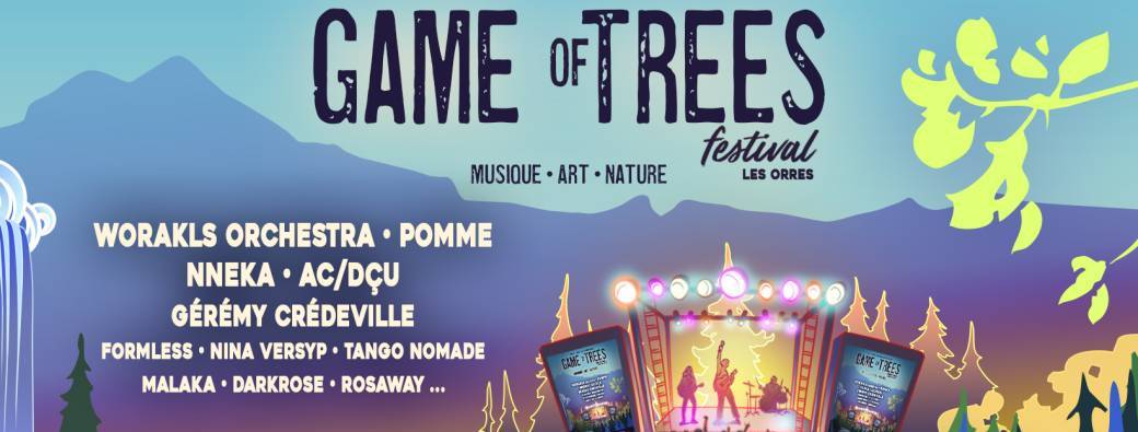 Game of Trees festival 2024 - Concerts et spectacles