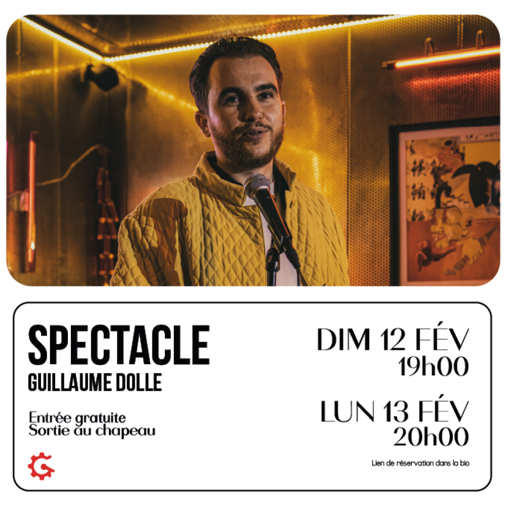 Garage Comedy Club - Guillaume Dollé - 12.02-13.02