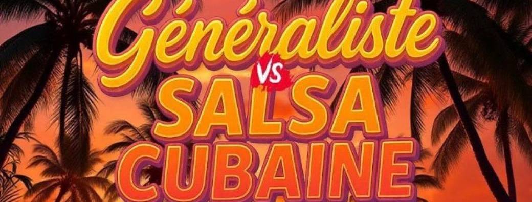 Généraliste Vs Salsa Cubaine - Villa Beach