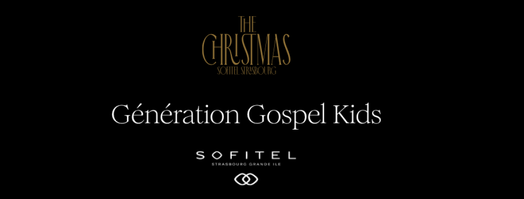 Génération Gospel Kids au Sofitel