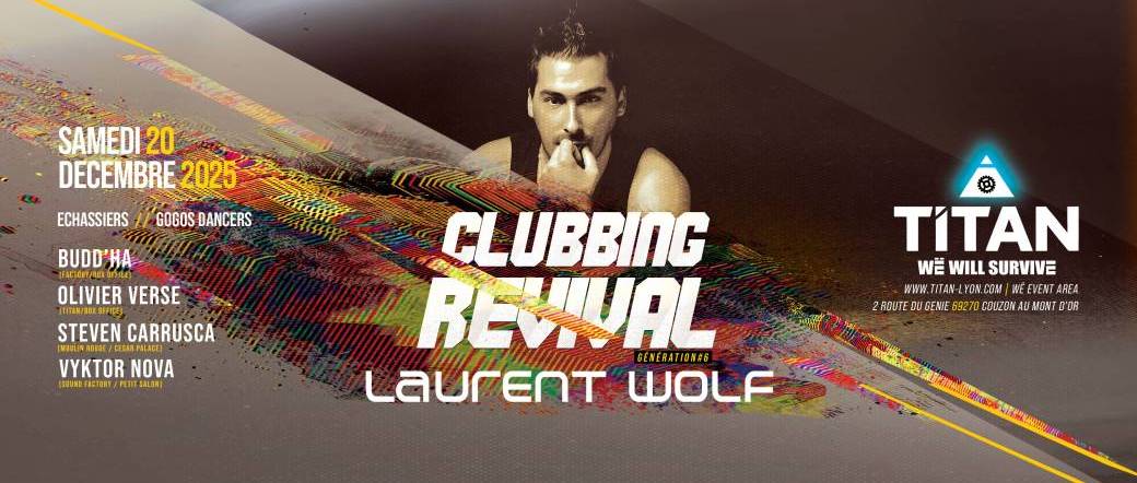 GENERATION#6 with LAURENT WOLF