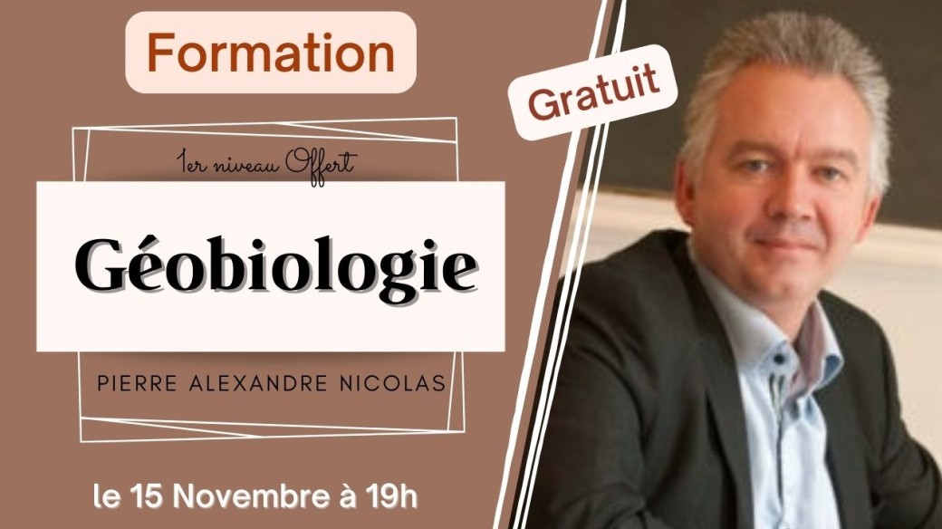 Géobiologie Niveau 1 OFFERT