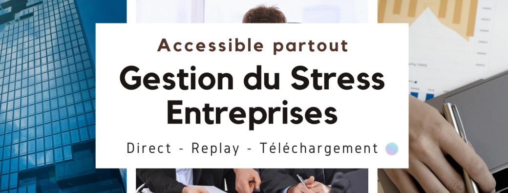 Gestion du Stress - Entreprises