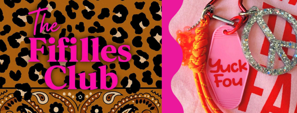 Girls & Grigris par The Fifilles Club 