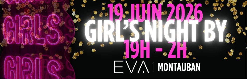Girls Night - EVA MONTAUBAN