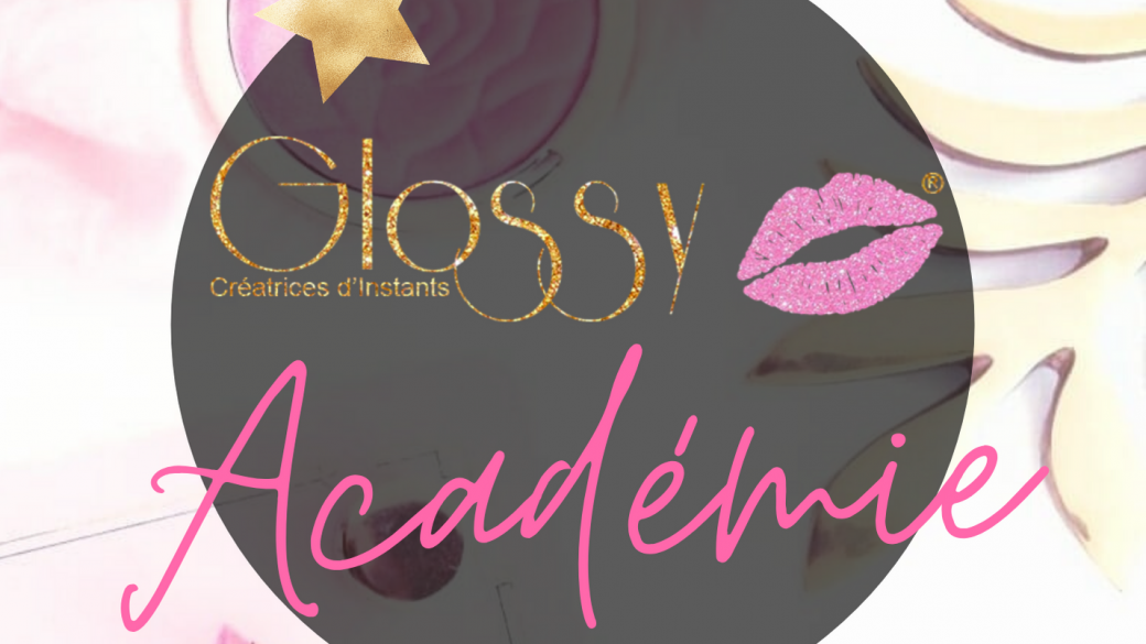 GLOSSY Académie