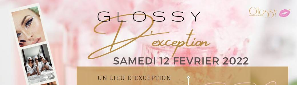 Glossy d’exception au domaine vallon des glauges 