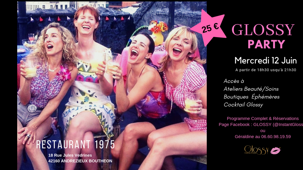 GLOSSY PARTY du 12/06 AU 1975