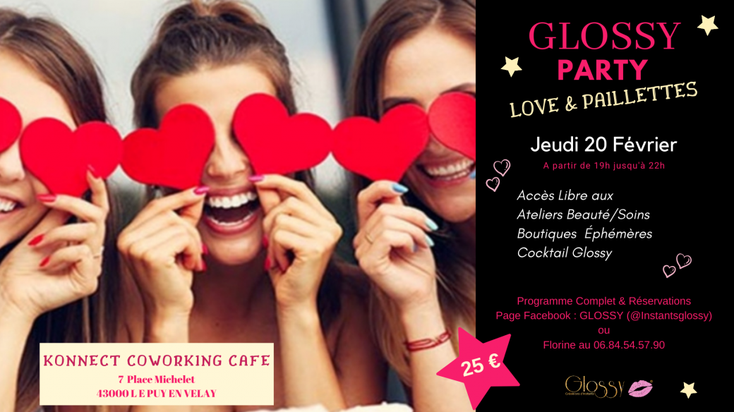 GLOSSY PARTY  DU 20/02 AU PUY EN VELAY
