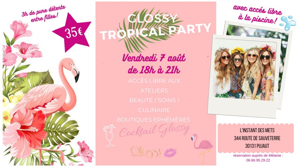 Glossy tropical party à pujaut 