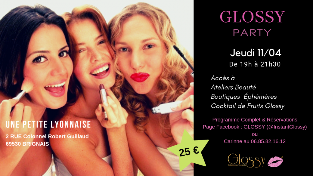 Glossy Party Une Petite Lyonnaise 11/04