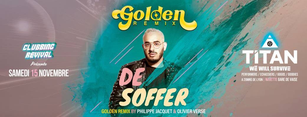 GOLDEN REMIX with DE SOFFER