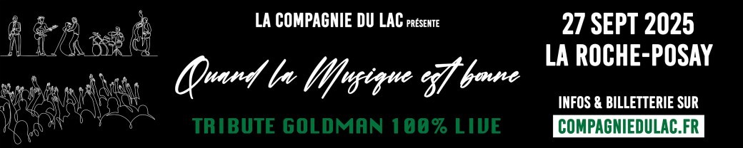GOLDMAN TRIBUTE 100% LIVE - Quand la musique est bonne