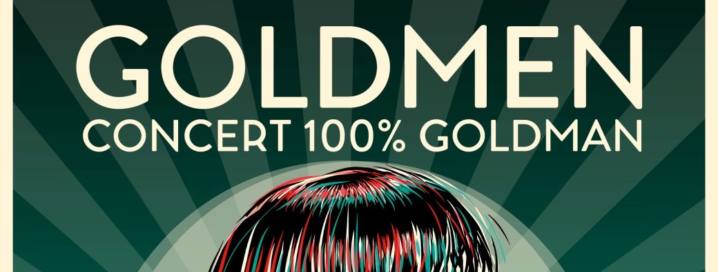  Goldmen - concert 100%  Goldman