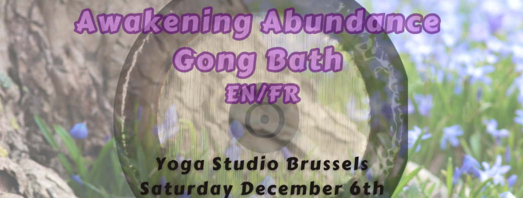 Gong Bath - Awakening Abundance