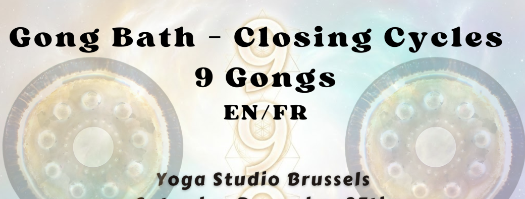 Gong Bath - Closing Cycles - Number 9 