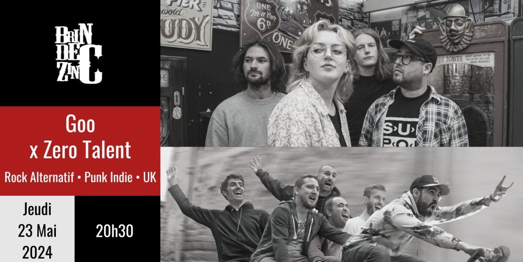 Goo x Zero Talent (Rock Alternatif • Punk Indie • UK)