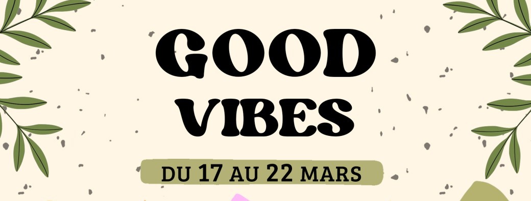 Good Vibes Week 2024