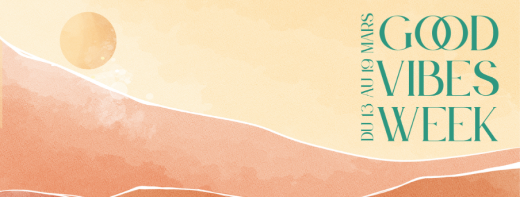 Good Vibes Week 2026