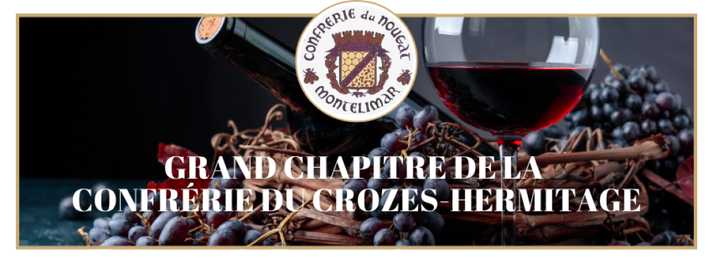 Grand Chapitre de la Confrérie du Crozes-Hermitage