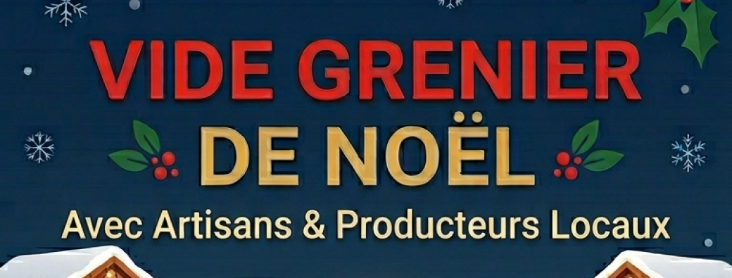 Grand vide grenier de noel / reservation tartiflette