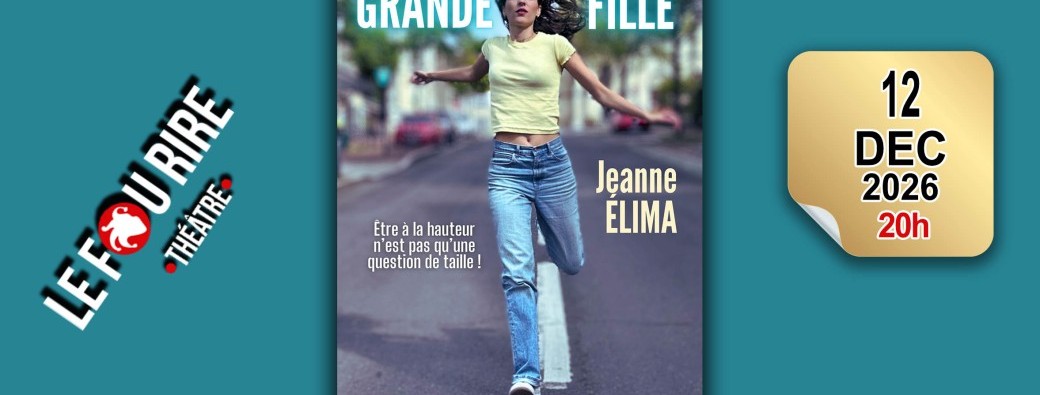 Grande fille