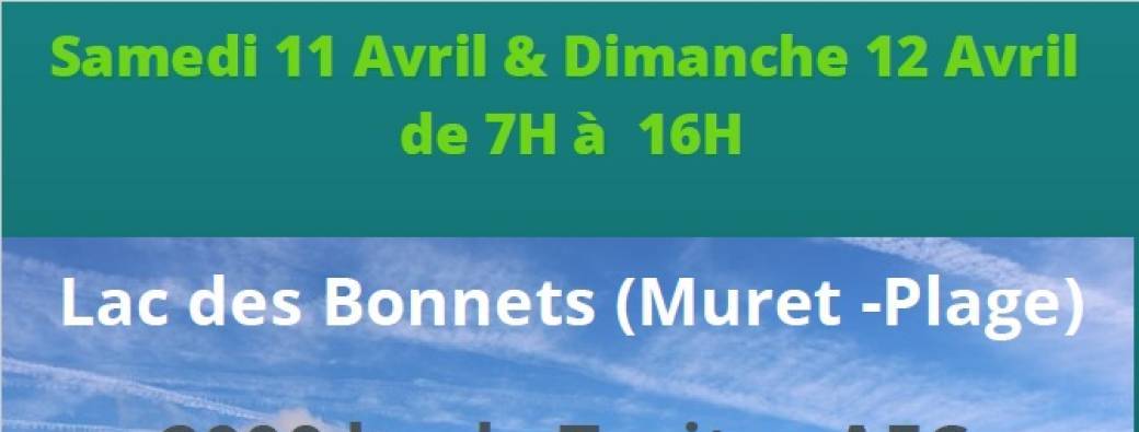 Grande Pêcherie des Bonnets : Sam. 11 & Dim. 12 avril 2026