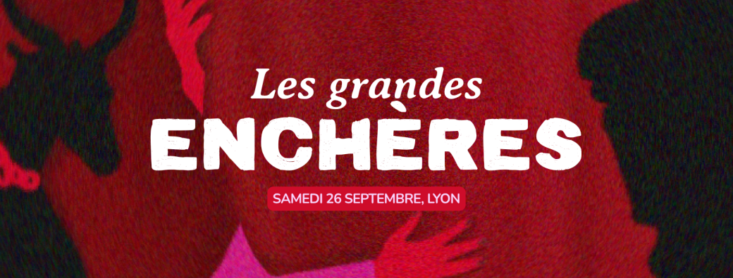 Les Grandes Enchères à Lyon