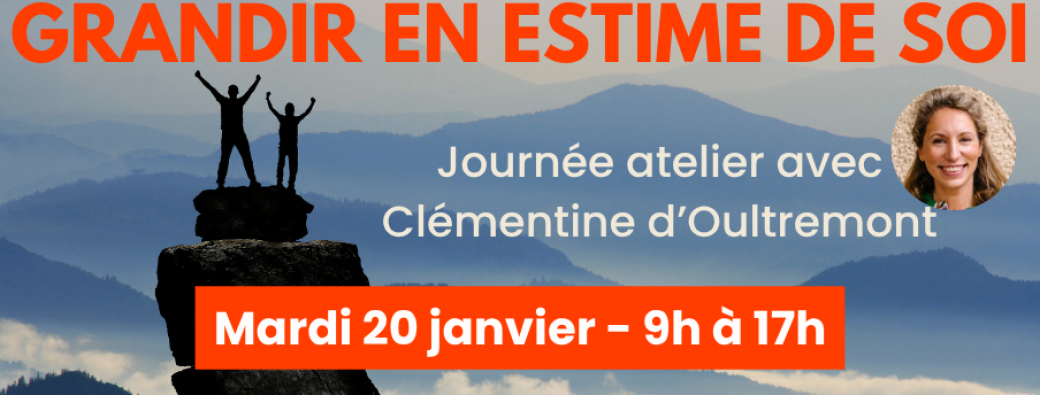 « Grandir en estime de soi » - Journée atelier avec Clémentine d’Oultremont
