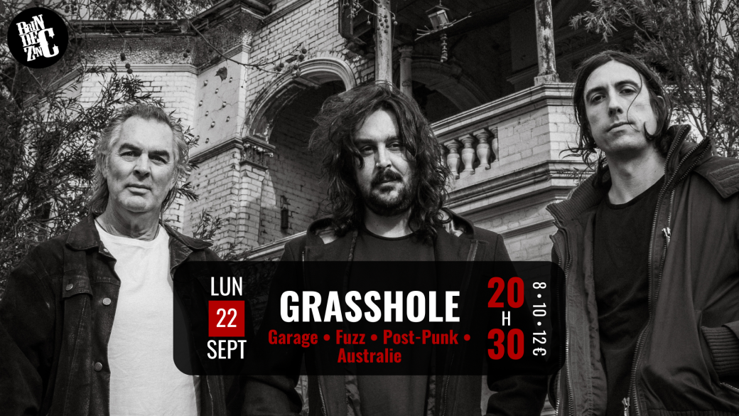 Grasshole (Garage • Fuzz • Post-Punk • Australie)