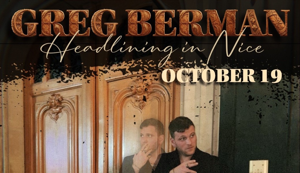 Greg Berman : Headlining in Nice